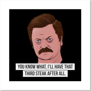 Ron Swanson - Third Steak Posters and Art